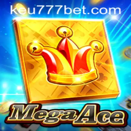 Descubra o Universo Cativante de MegaAce em Keu777.com